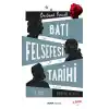 Batı Felsefesi Tarihi 3. Cilt - Modern Felsefe