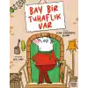 Bay Bir Tuhaflık Var