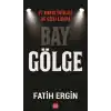 Bay Gölge