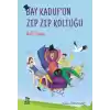 Bay Kaduf’un Zıp Zıp Koltuğu