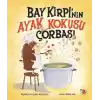 Bay Kirpi’nin Ayak Kokusu Çorabı