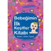Bebeğimin İlk Keşifler Kitabı - Renkler – Giysiler - Sayılar