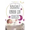 Bebeğiniz Uykuyu Çok Sevecek