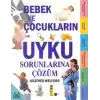 Bebek ve Çocukların Uyku Sorunlarına Çözüm