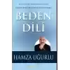 Beden Dili Rahatlatan ve Güven Kazandıran