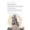Beğendiğiniz Bedenlere Hayalinizdeki Ruhları Koyup Adına Aşk Diyorsunuz!