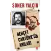 Behçet Cantürkün Anıları