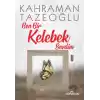 Ben Bir Kelebek Sevdim