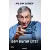 Ben Buyum İşte!
