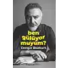 Ben Gülüyor Muyum?