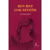 Ben Hep Çok Sevdim