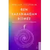 Ben Kazanmadan Bitmez