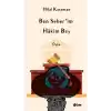 Ben Seherİm Hakim Bey