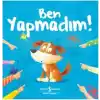 Ben Yapmadım!
