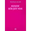 Bende Bir Şey Yok