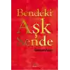 Bendeki Aşk Sende
