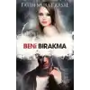 Beni Bırakma