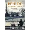Beni de Kalbinde Götür