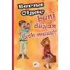 Beni Duyan Yok Muuu?