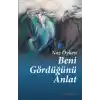 Beni Gördüğünü Anlat