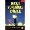 Beni Yüreğinle Dinle