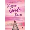 Benimle Gölde Buluş
