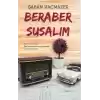 Beraber Susalım
