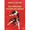 Beş Parasızdım ve Kadın Çok Güzeldi