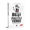 Beşi Farklı Yerde