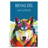 Beyaz Diş    
