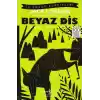 Beyaz Diş - Kısaltılmış Metin