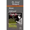 Beyaz Eldivenli Ölüm Meleği Dr. Josef Mengele