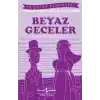 Beyaz Geceler-Kısaltılmış Metin