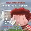 Beyaz Gülün Öyküsü