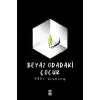 Beyaz Odadaki Çocuk