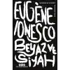 Beyaz ve Siyah - Modern Klasikler