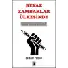 Beyaz Zambaklar Ülkesinde