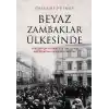 Beyaz Zambaklar Ülkesinde