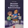 Beyazlar Ülkesinin Kahramanları
