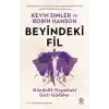 Beyindeki Fil: Gündelik Hayattaki Gizli Güdüler