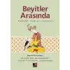 Beyitler Arasında Açıklamalı Divan Şiiri Antolojisi