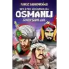 Beylikten Hükümdara Osmanlı Padişahları (Çocuk)