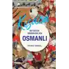 Beylikten İmparatorluğa Osmanlı 1326-1699