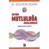 Beynin Mutluluğa Ayarlanması