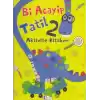 Bi Acayip Tatil 2 - Aktivite Kitabım