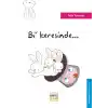 Bi Keresinde...