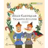 Bilge Kardeşler Ticarete Atılıyor