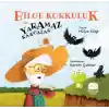 Bilge Korkuluk ve Yaramaz Kargalar