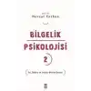 Bilgelik Psikolojisi 2