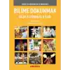 Bilime Dokunmak Bilim İletişimi El Kitabı